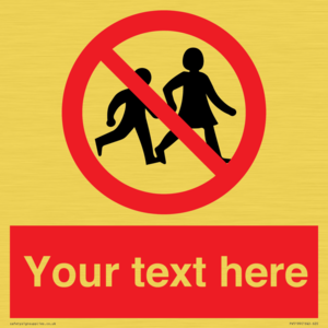 Custom No Children Sign